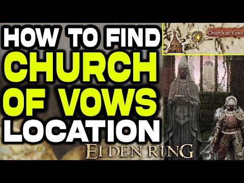 How to Find Church of Vows Location in Elden Ring | Guide