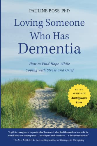 Loving Someone Who Has Dementia book